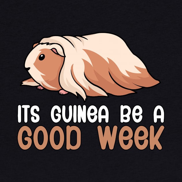 Its guinea be a good week by maxcode